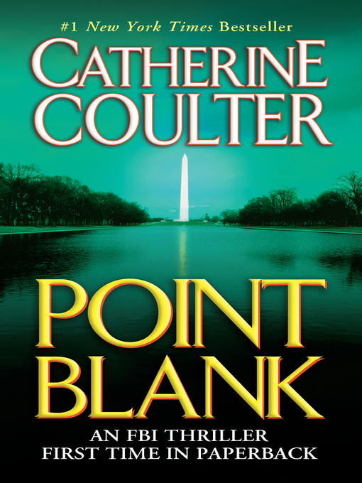Title details for Point Blank by Catherine Coulter - Available